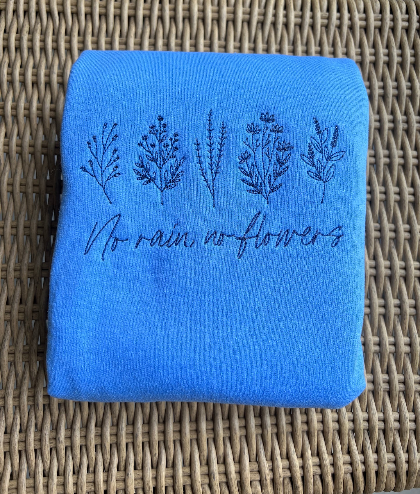 No Rain No Flowers Crewneck