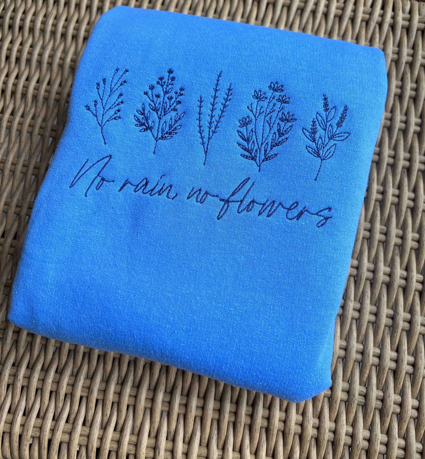 No Rain No Flowers Crewneck